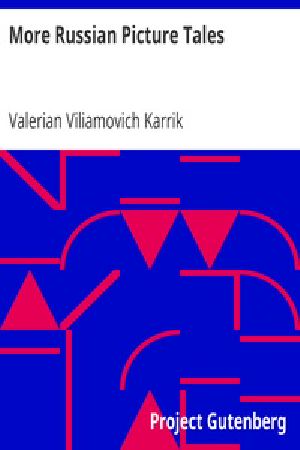 [Gutenberg 23462] • More Russian Picture Tales